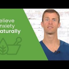 How to Relieve Anxiety Naturally | Dr. Josh Axe
