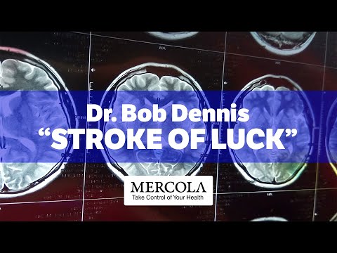 Dr. Bob Dennis on his "Stroke of Luck"